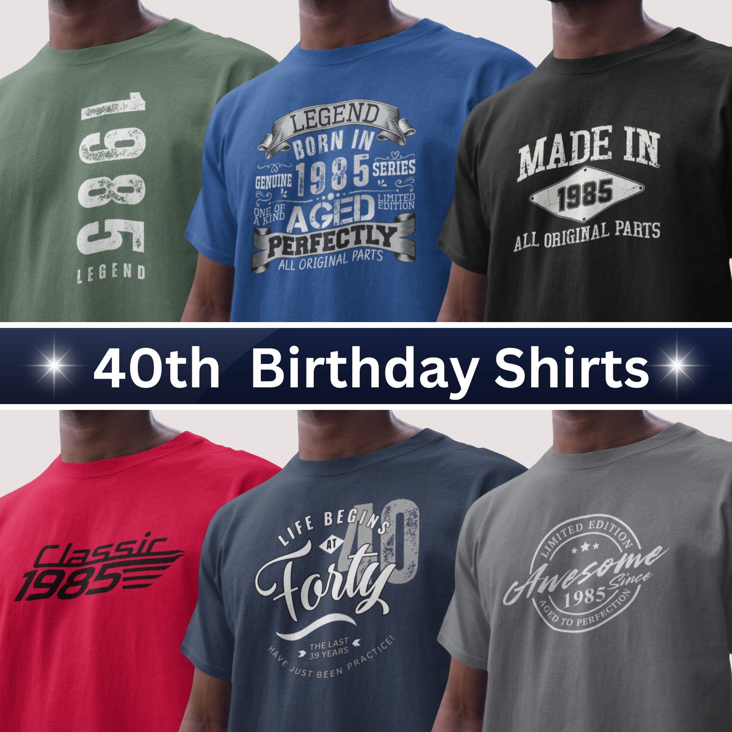 40th Birthday Gifts for Men - 40th Birthday Decorations for Men -1985 Vintage t-shirt For Men - 40th Gifts Ideas for Him - 40 Birthday Shirt