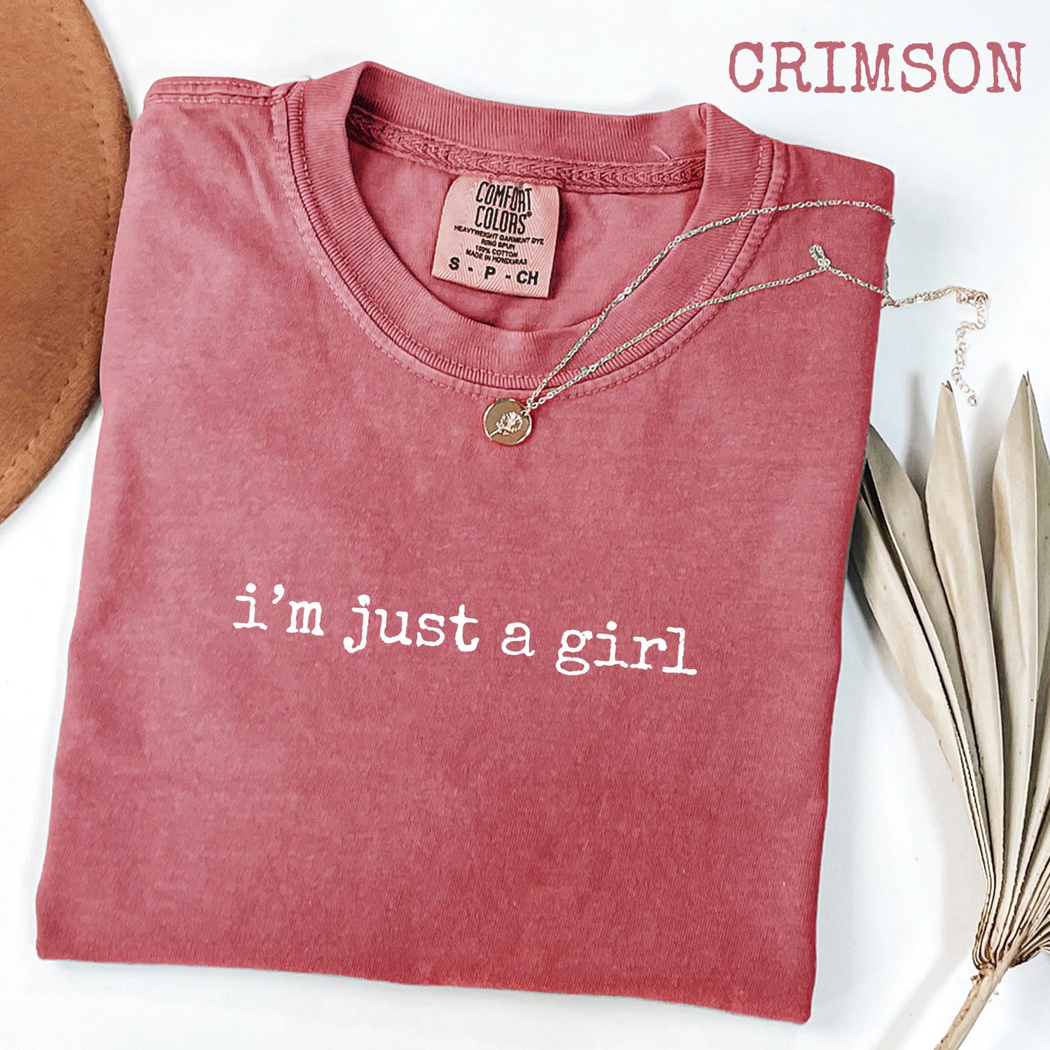 Comfort ColorsÂ® I'm Just a Girl T-Shirt, Funny Feminine Tee for Women, Relatable Mood Graphic Shirt, Sarcastic Gender Humor Gift