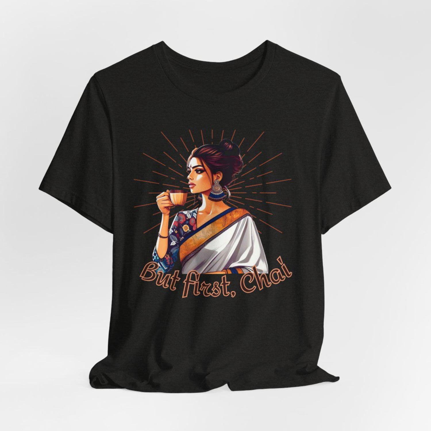 Custom text cha tee shirts Indian, unique, chic desi gifts, chai lover, Indian t-shirt, Desi tee, gift for wife, girlfriend, but first chai