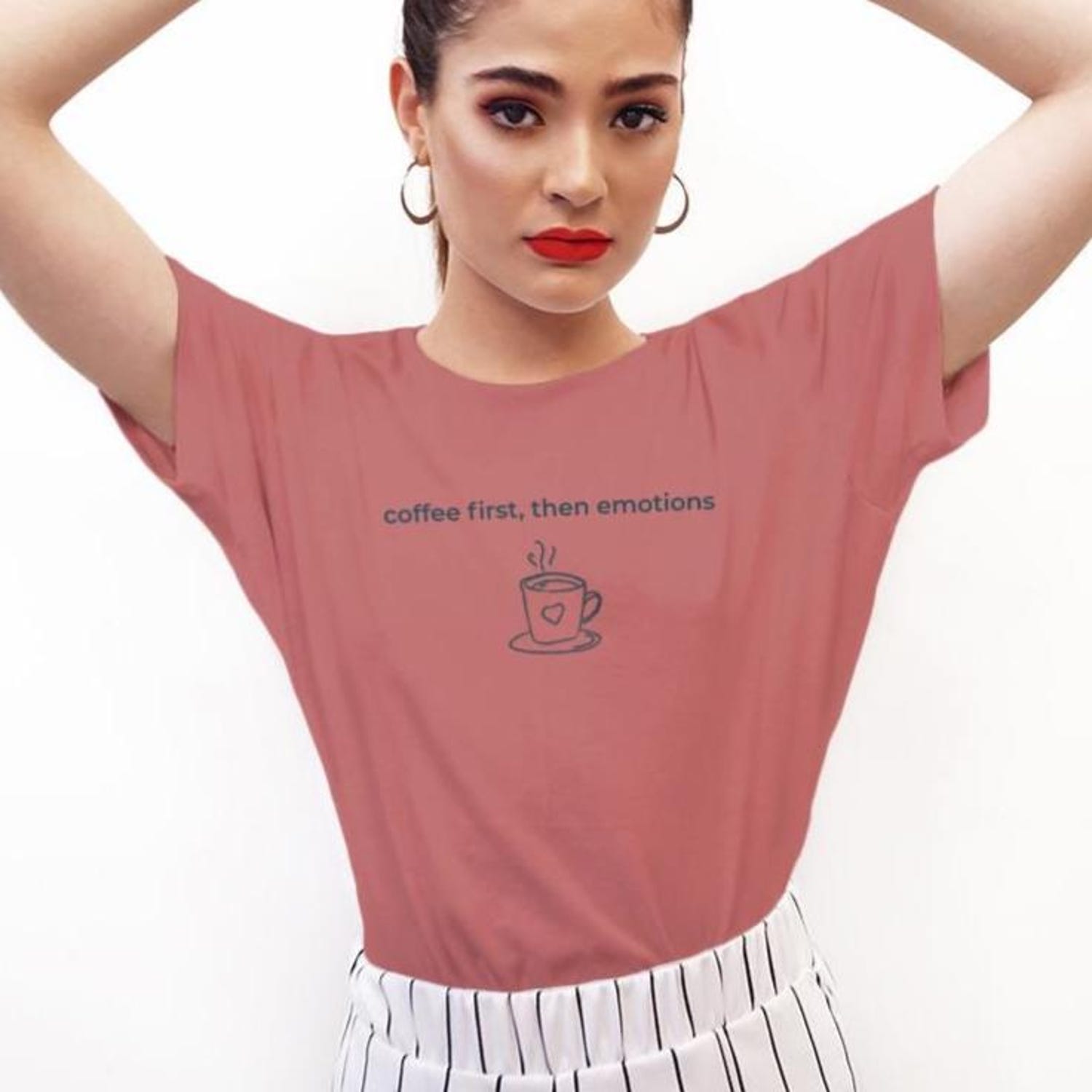 Coffee First, Then Emotions â Minimalist Mauve T-Shirt for Women | Funny Coffee Lover Gift | Sarcastic Aesthetic Tee â More Colors Inside