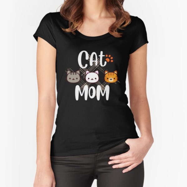 Cat mom, happy Mother’s Day with love. Fitted Scoop T-Shirt for Sale by WhaleSharkShop