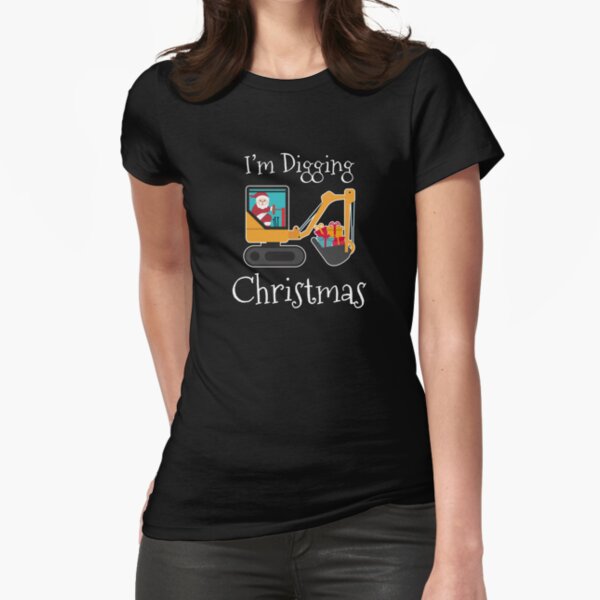 "I'm Digging Christmas Snow Tractor Excavator Santa" Fitted T-Shirt for Sale by BUBLTEES