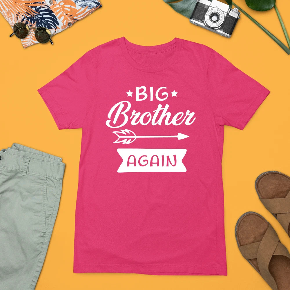 Big Brother Again T-shirt Siblings Sisters Matching Boy Family Funny Gifts