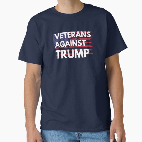 American Flag - Veterans Against Trump Classic T-Shirt for Sale by GlobalOrigenes