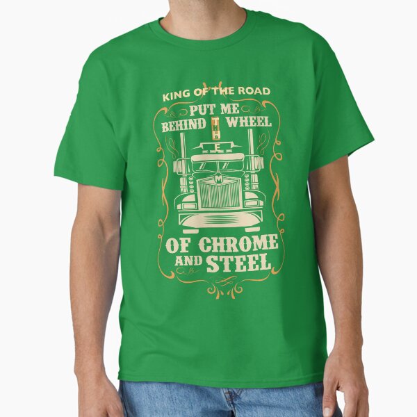 "Truck Driver - Chrome and Steel" Classic T-Shirt for Sale by LeJeuneGifts
