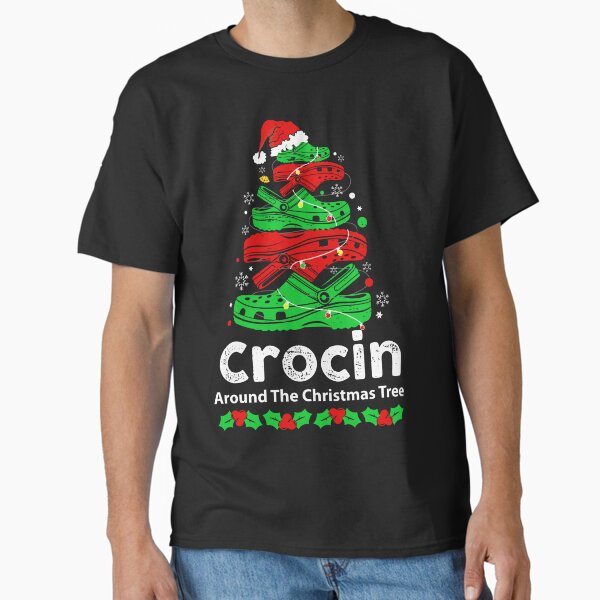 Crocin around the Christmas tree Classic T-Shirt for Sale by 26funy