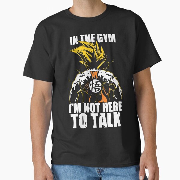 IN THE GYM I'M NOT HERE TO TALK Classic T-Shirt for Sale by KURTUSMAXIMUS