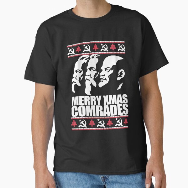 "MERRY CHRISTMAS COMRADE Ugly Xmas Sweater Marx Lenin Engels Funny Marxist Christmas Communist Meme " Classic T-Shirt for Sale by starkle