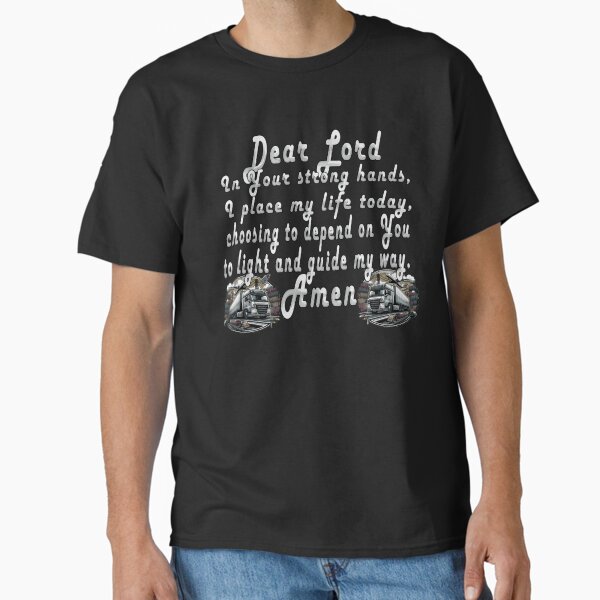 "Truck Driver Prayer" Classic T-Shirt for Sale by Icerizeartx