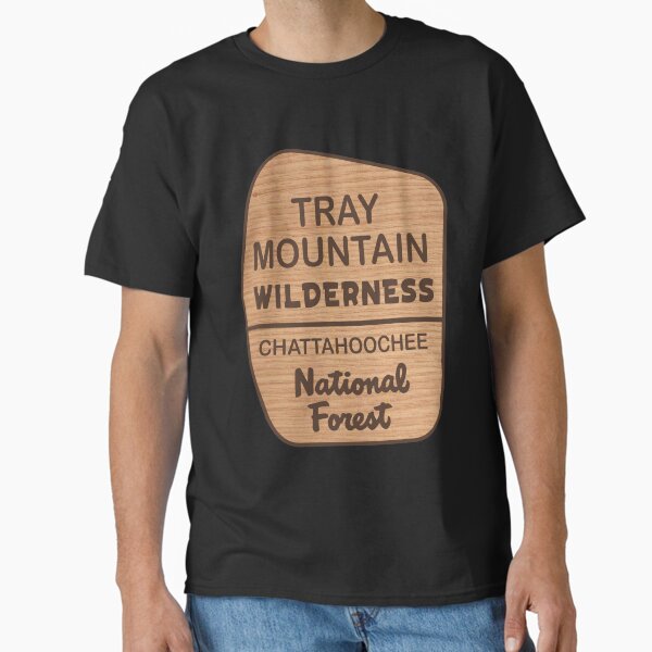 Tray Mountain Wilderness, Chattahoochee National Forest Classic T-Shirt for Sale by ginkgotees