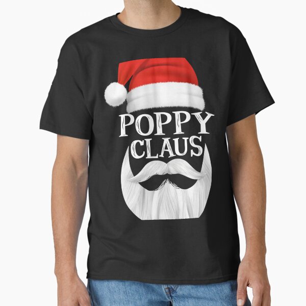 "Poppy Claus Santa Family Matching Christmas Pajamas Gift " Classic T-Shirt for Sale by qbr7100