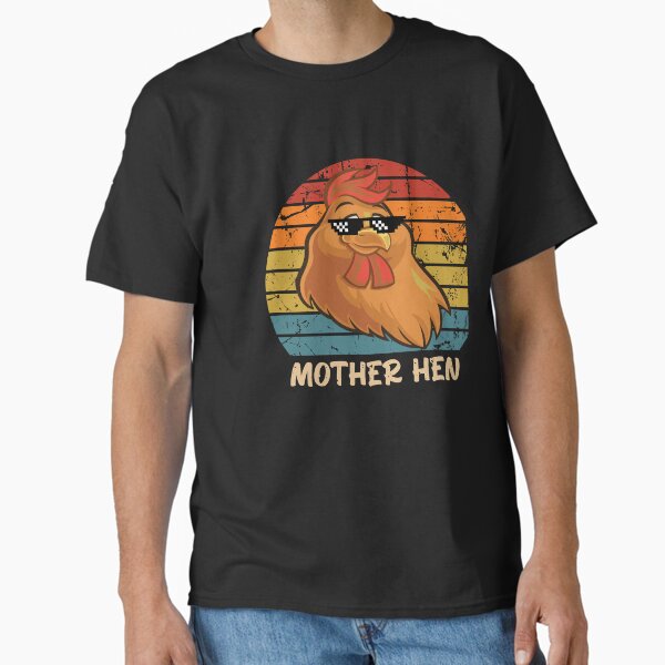 Funny Mama Hen Chicken Mom Mother’s Day Classic T-Shirt for Sale by simplife-art