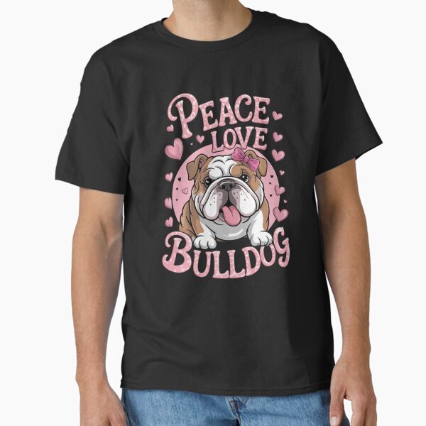 Peace Love English Bulldog Funny Puppy Dog Mom Mother's Day Classic T-Shirt for Sale by Ikwalima
