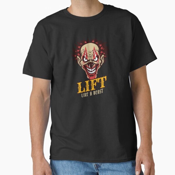 Lift Like A Beast Clown Classic T-Shirt for Sale by Pucks-Place