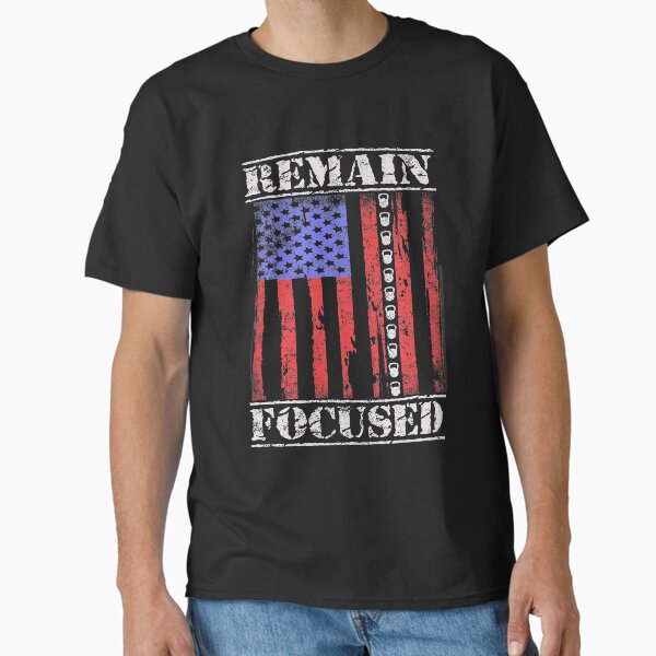 Kettlebell Remain Focused Flag Fitness Motivation Classic T-Shirt for Sale by T-minus