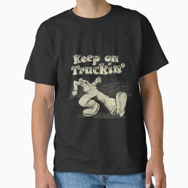 "Truckin' " Classic T-Shirt for Sale by Morehouse82