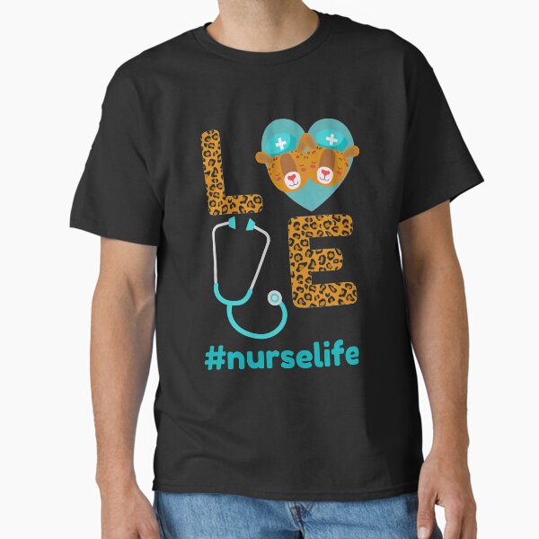 "Love Nurse Life Cheetah" Classic T-Shirt for Sale by Mixture-DESIGN