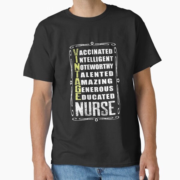 "Vintage Acronym Retiring Nurse" Classic T-Shirt for Sale by MoonsmileProd