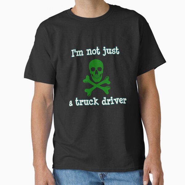 "Scary truck driver" Classic T-Shirt for Sale by TVstuff