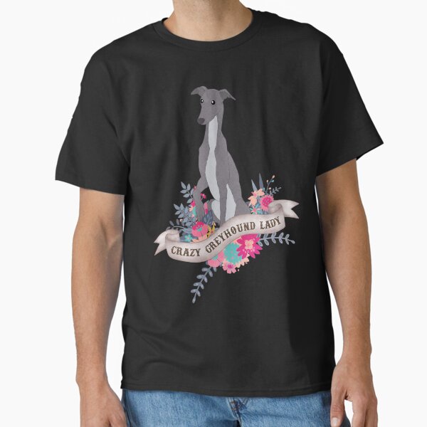Crazy Greyhound Lady  Classic T-Shirt for Sale by Psitta