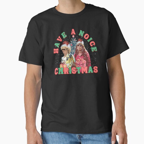 "Kath and Kim Christmas May Your Holidays be Noice Different" Classic T-Shirt for Sale by porterpouts