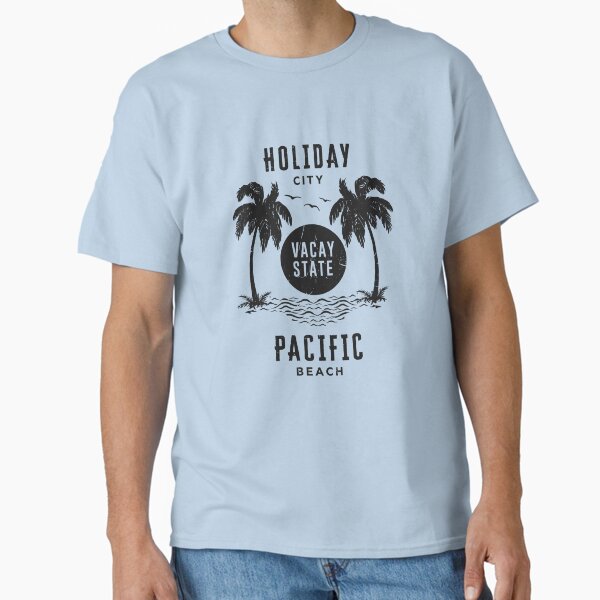 Holiday City, Vacay State - Vintage Pacific Beach Escape - Coastal Vacation Vibes Classic T-Shirt for Sale by negibhamady