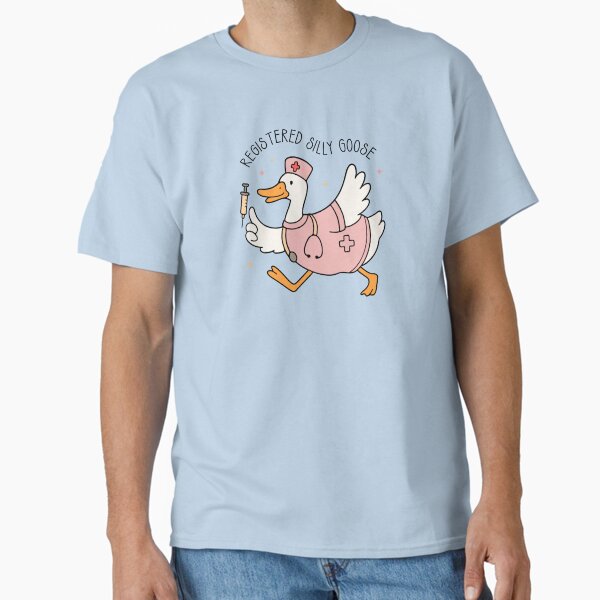 "Registered Silly Goose Nurse – Cute Funny RN Gift" Classic T-Shirt for Sale by MyMomentShirt