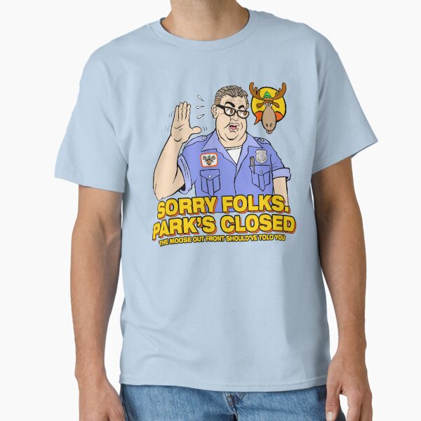 Sorry Folks. Park's Closed Classic T-Shirt for Sale by RossRadiation