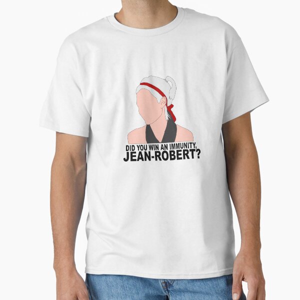 CBS Survivor China Courtney Yates- Did you win an immunity, Jean Robert? Classic T-Shirt for Sale by survivorcam