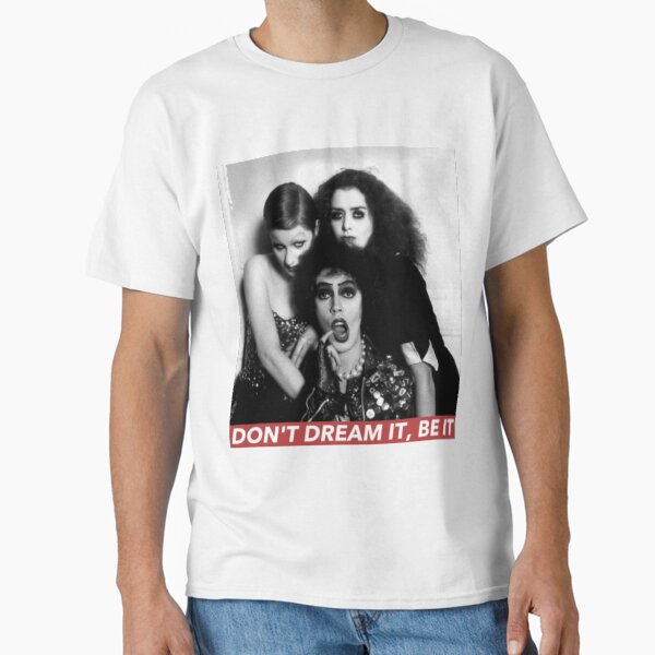 DON'T DREAM BE IT Classic T-Shirt for Sale by aleatoryz