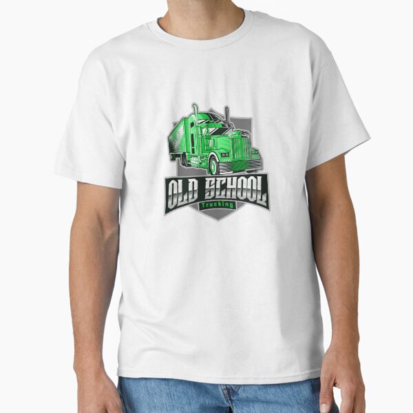 "Old school trucking" Classic T-Shirt for Sale by rrhobby