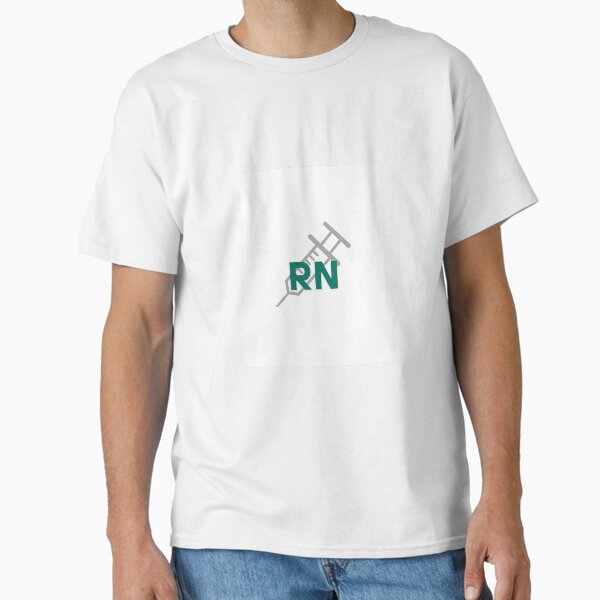 "RN – Registered Nurse Design" Classic T-Shirt for Sale by WM--products
