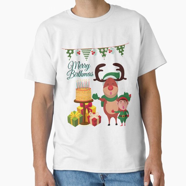 "Merry Birthmas" Classic T-Shirt for Sale by SquirrelCreate