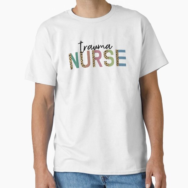 "Trauma Nurse Leopard Cheetah print | Gifts for trauma nurse | Future trauma nurse | Nurse in training" Classic T-Shirt for Sale by priyankak19
