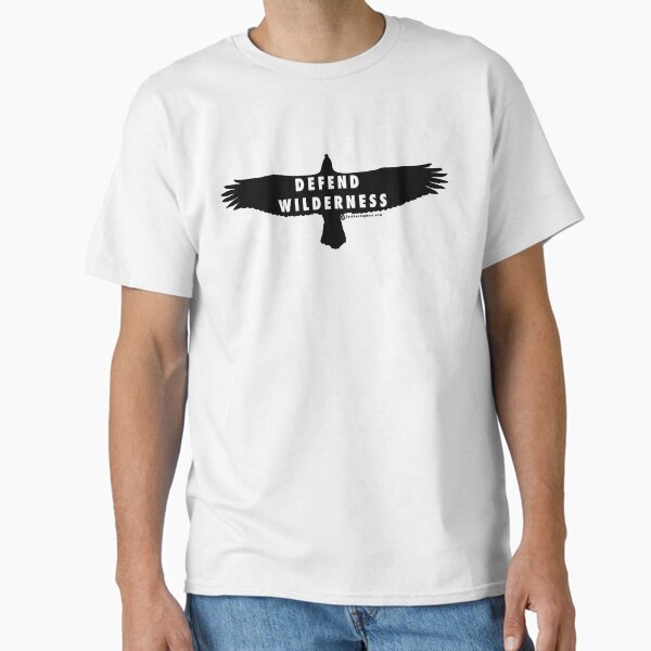 Defend Wilderness - Eagle Classic T-Shirt for Sale by jackburnsghost