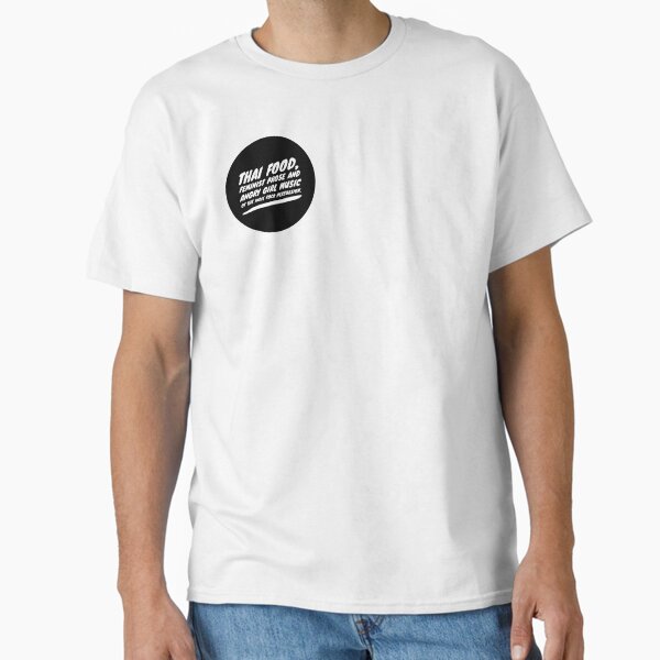 10 Things I Hate About You - Thai Food Classic T-Shirt for Sale by rosejessica