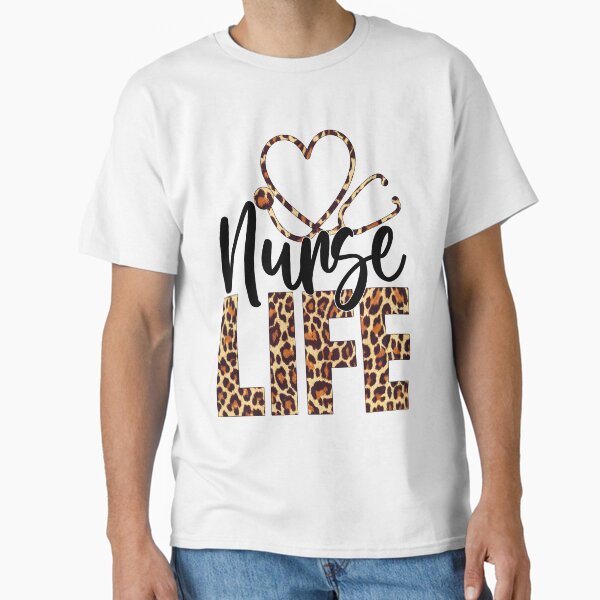 "Love Nurse life cheetah stethoscope " Classic T-Shirt for Sale by Dilboswagginz92