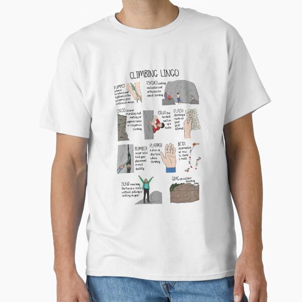 Climbing Lingo Classic T-Shirt for Sale by OhJaye