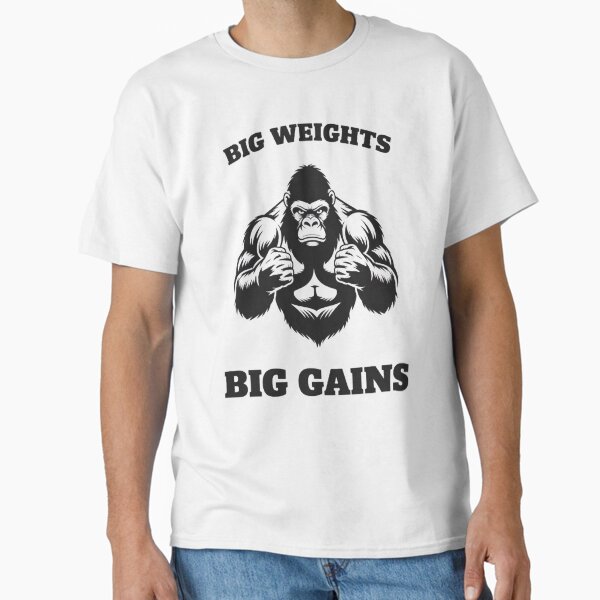 Big Weights Big Gains Classic T-Shirt for Sale by BugiDesignArt