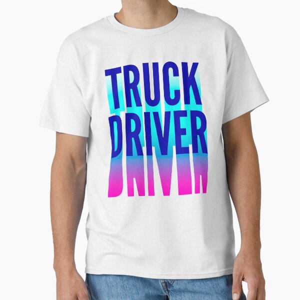 "Truck Driver With Long Gradient Shadow" Classic T-Shirt for Sale by SVPOD