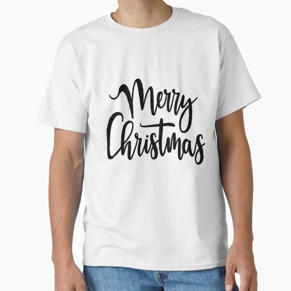 " merry Christmas" Classic T-Shirt for Sale by chawnchessica