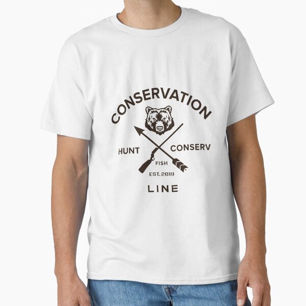 Conservaton Tshirt Classic T-Shirt for Sale by armyhogster