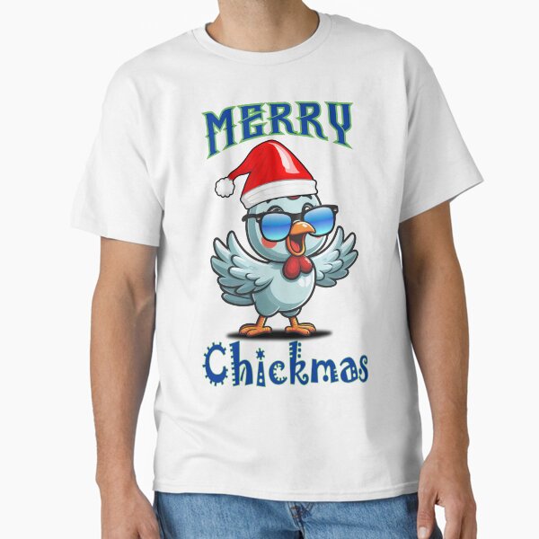 "Merry Chickmas , Christmas T-shirt for Kids and Adults" Classic T-Shirt for Sale by RJRDesignStore1