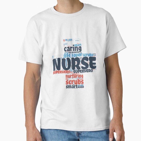 "NURSE" Classic T-Shirt for Sale by HippyTees