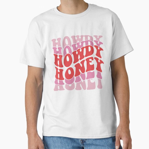 Cowgirl Chic Howdy Honey Classic T-Shirt for Sale by Jcat7