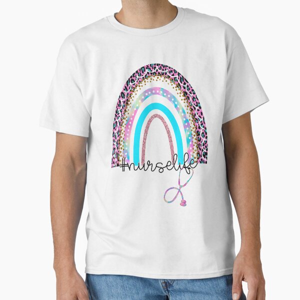 "Nurse Life Rainbow Pink Purple Blue Leopard Print" Classic T-Shirt for Sale by Sweet-A-Dsignz
