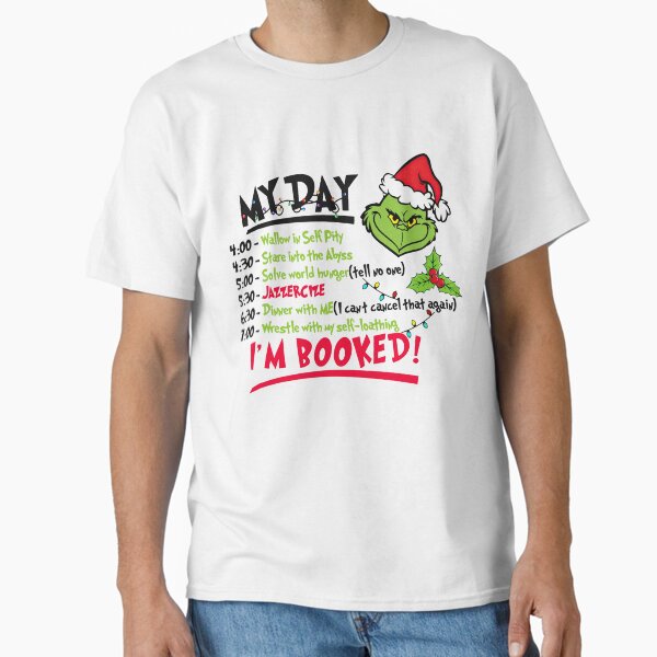 "My Day I'm Booked" Classic T-Shirt for Sale by AprilBerlin99