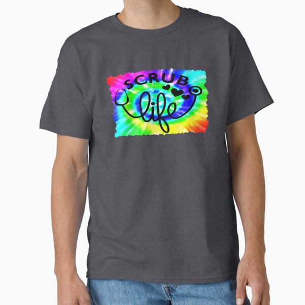 "Scrub Life Tie Dye Graphic Nurse" Classic T-Shirt for Sale by pcreations