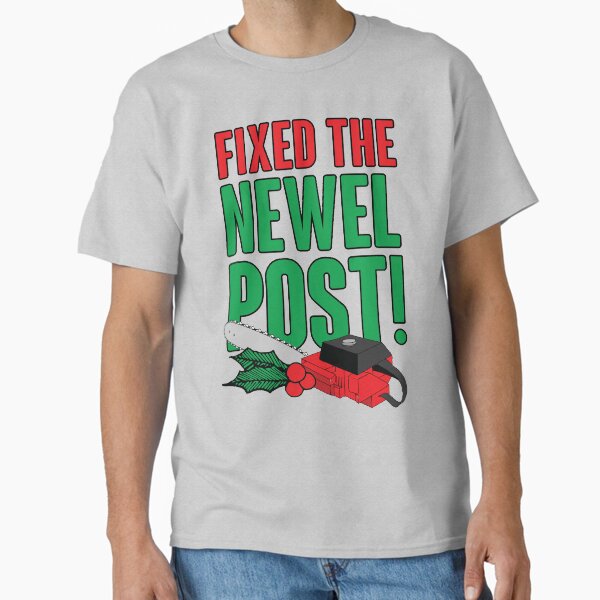 Newel Post Is Fixed! Classic T-Shirt for Sale by kjanedesigns
