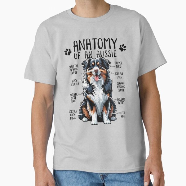 Funny Australian Shepherd Anatomy Dog Lover Dog Owner Classic T-Shirt for Sale by la-nynx
